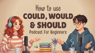 How To Use Could Would And Should  English Modal Verbs Explained