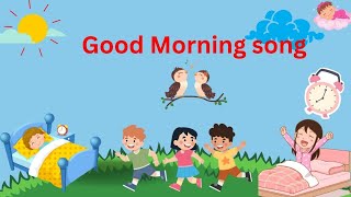 Good morning 🌞 song | Time to wake up |kids music video for toddlers| nursery rhymes for kids