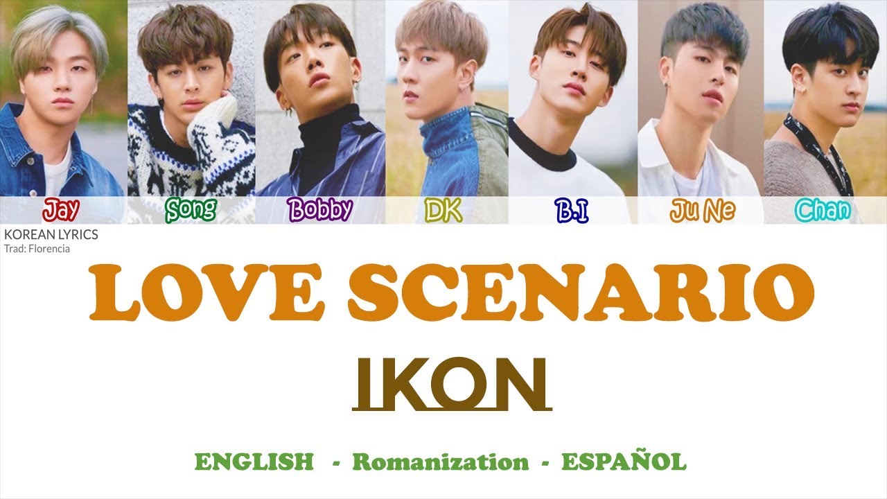 Ikon Love Scenario 사랑을 했다 Lyrics English Rom Espanol Youtube