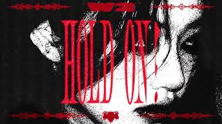 Download Lagu W2 - HOLD ON! MP3
