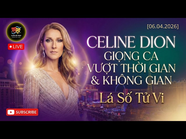 Lá số tử vi Celine Dion - Giọng ca huyền thoại Lá số tử vi Celine Dion - Giọng ca huyền thoại