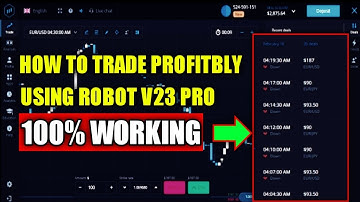 How To Trade Profitably Using Robot V23 pro - 100% Working Perfectly
