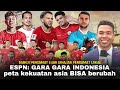 ESPN: Indonesia Bisa Mengubah Peta Kekuatan Di Asia !! Tim Muda Tapi Dewasa, STY Dipuji Media Dunia