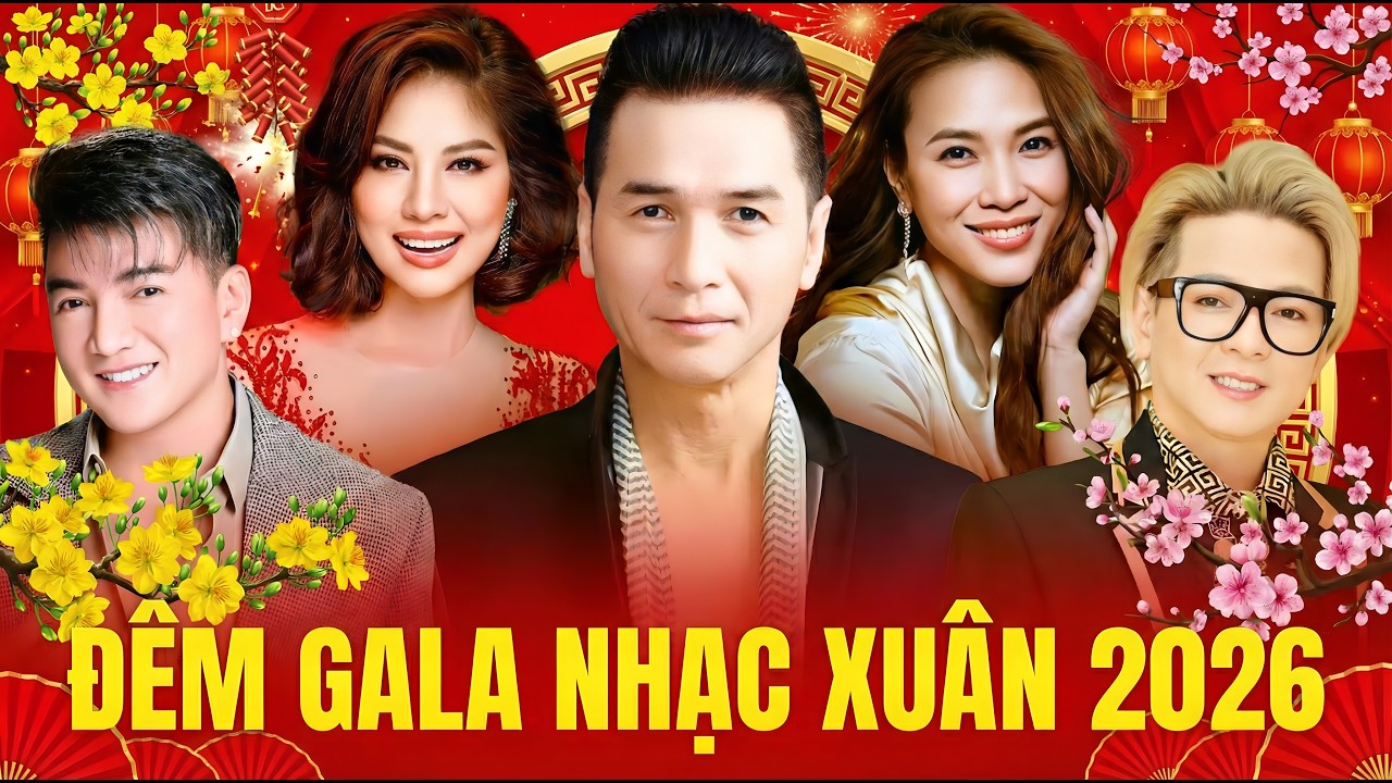 Đêm Gala Cuối Năm Đặc Biệt Chào Xuân 2026 - Nguyễn Hưng - Hồ Lệ Thu - Đàm Vĩnh Hưng - Vũ Hà