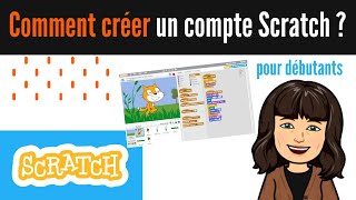 Comment créer un compte Scratch gratuit 