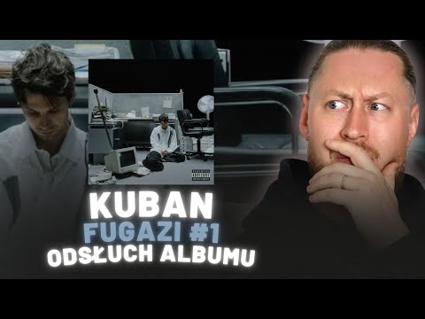 KUBAN "FUGAZI #1" | ZAPIS ODSŁUCHU ALBUMU 🔴