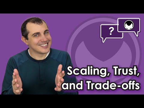 Bitcoin Qu0026A: Scaling, Trust, and Trade-offs