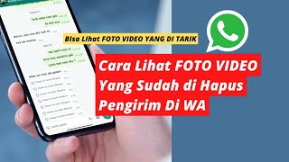 How to View Deleted Photos and Videos on WhatsApp