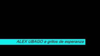alex ubago - a gritos de esperanza with lyrics