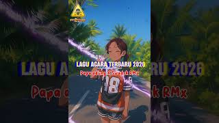 Download Lagu Lagu acara terbaru 2026 papa adung X Swadok RMx 🌴🕺 MP3