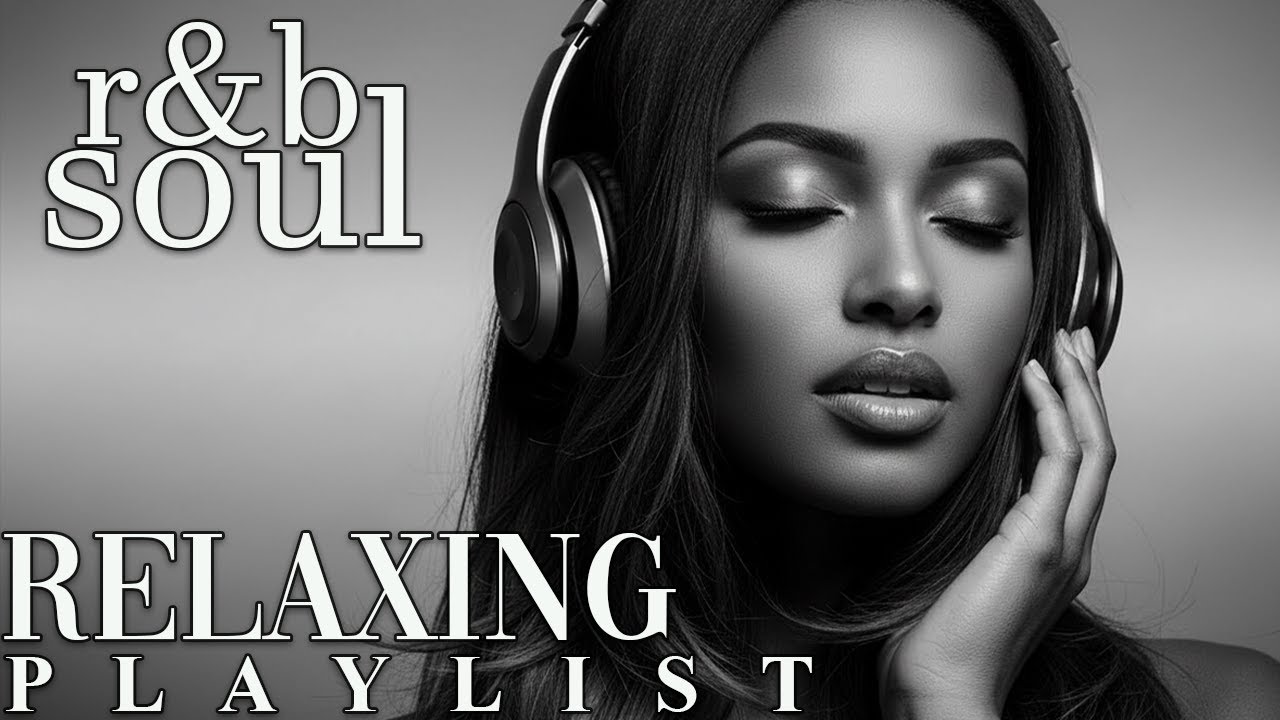 【R&B Soul】Chill R&B Emotions – Smooth Soul Grooves for Peaceful, Romantic Late Nights