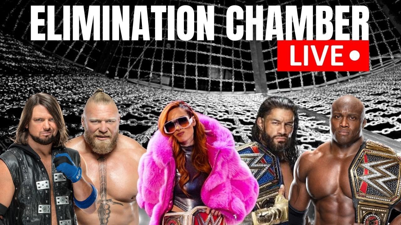 WWE Elimination Chamber: Watch Party and Live Stream