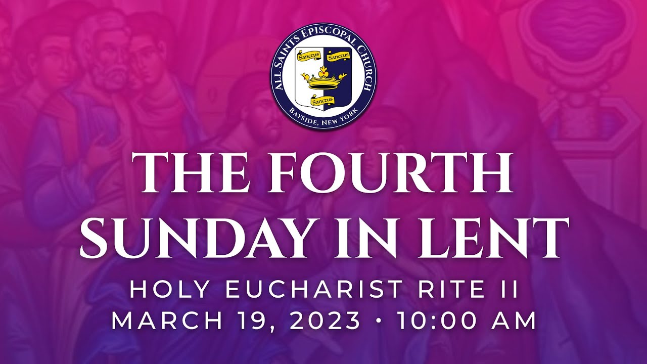 The Fourth Sunday in Lent - Holy Eucharist Rite II Livestream - YouTube