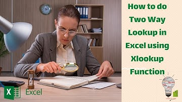 How to do Two Way Lookup in Excel using Xlookup Function