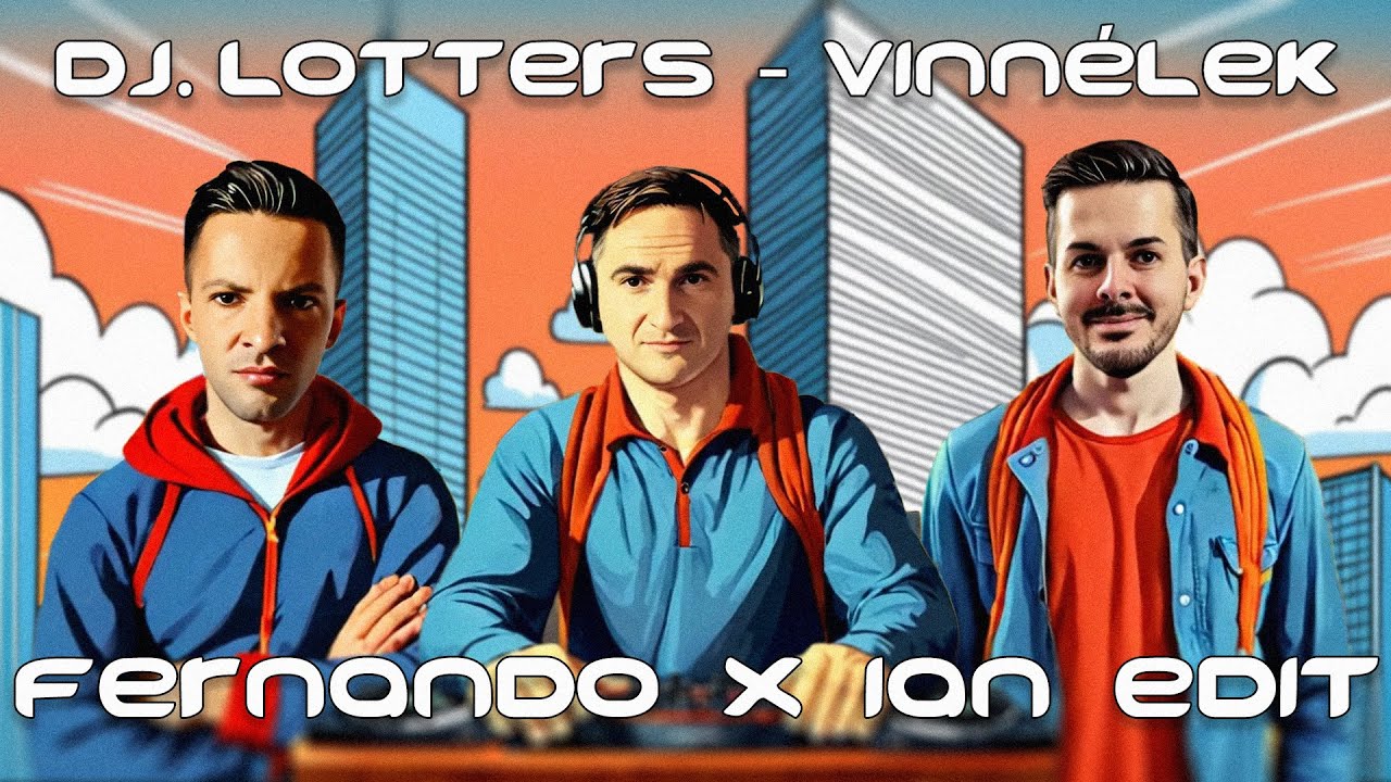 DJ LOTTERS - VINNÉLEK (FERNANDO x IAN EDIT) [2024]