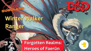 D&D: Ranger Winter Walker - Forgotten Realms: Heroes of Faerun