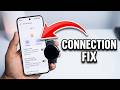 Google Pixel 9 Pro / XL: How to Fix Pixel Watch is not connecting