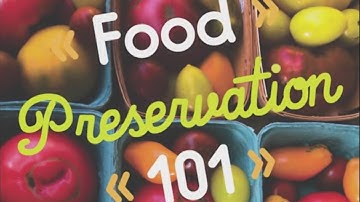 Food Preservation 101