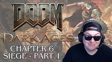 DOOM: The Dark Ages - Chapter 6 - Siege - Part 1