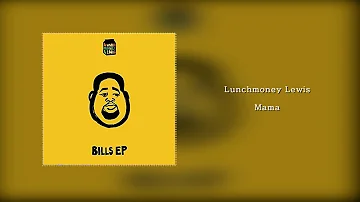 LunchMoney Lewis-Mama [Bills EP] (Lyrics/가사/해석)