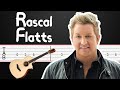 What Hurts The Most - Rascal Flatts Guitar Tabs, Guitar Tutorial, Guitar Lesson