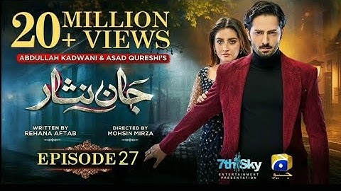 Jaan Nisar Ep 27 - [Eng Sub] - Digitally Presented by Happilac Paints - 04th July 2024- Har Pal GeoH