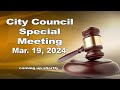 City council special meeting 31924