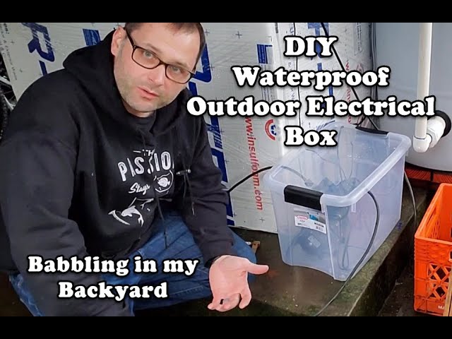 DIY Waterproof Outdoor Electrical Box 