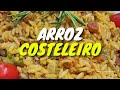 Arroz Costeleiro é a dica deste domingo De dar água na boca