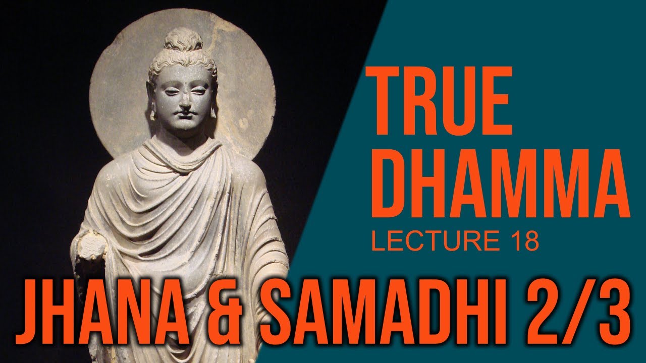 Chapter 7 Part II III Samadhi Jhana What Jhana Meant At The chapter-7-part-ii-iii-samadhi-jhana-what-jhana-meant-at-the