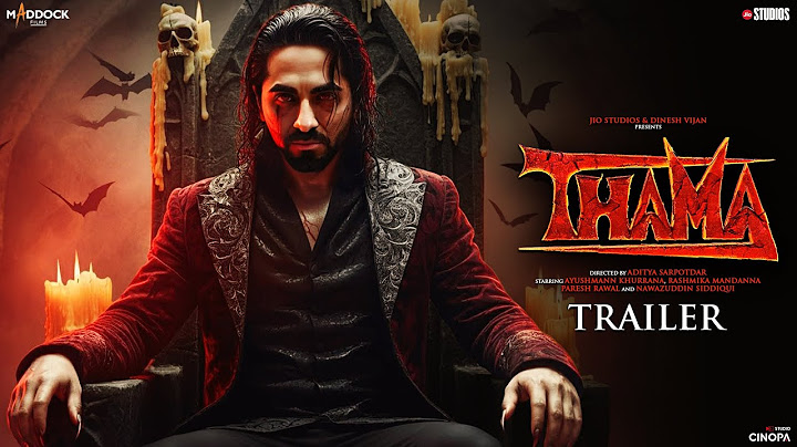 THAMA Trailer - First Look | Maddock Films | Ayushmann K., Rashmika M., Paresh R., Nawazuddin S.