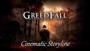Greedfall Intro   Cinematic Storyline   Episode 1