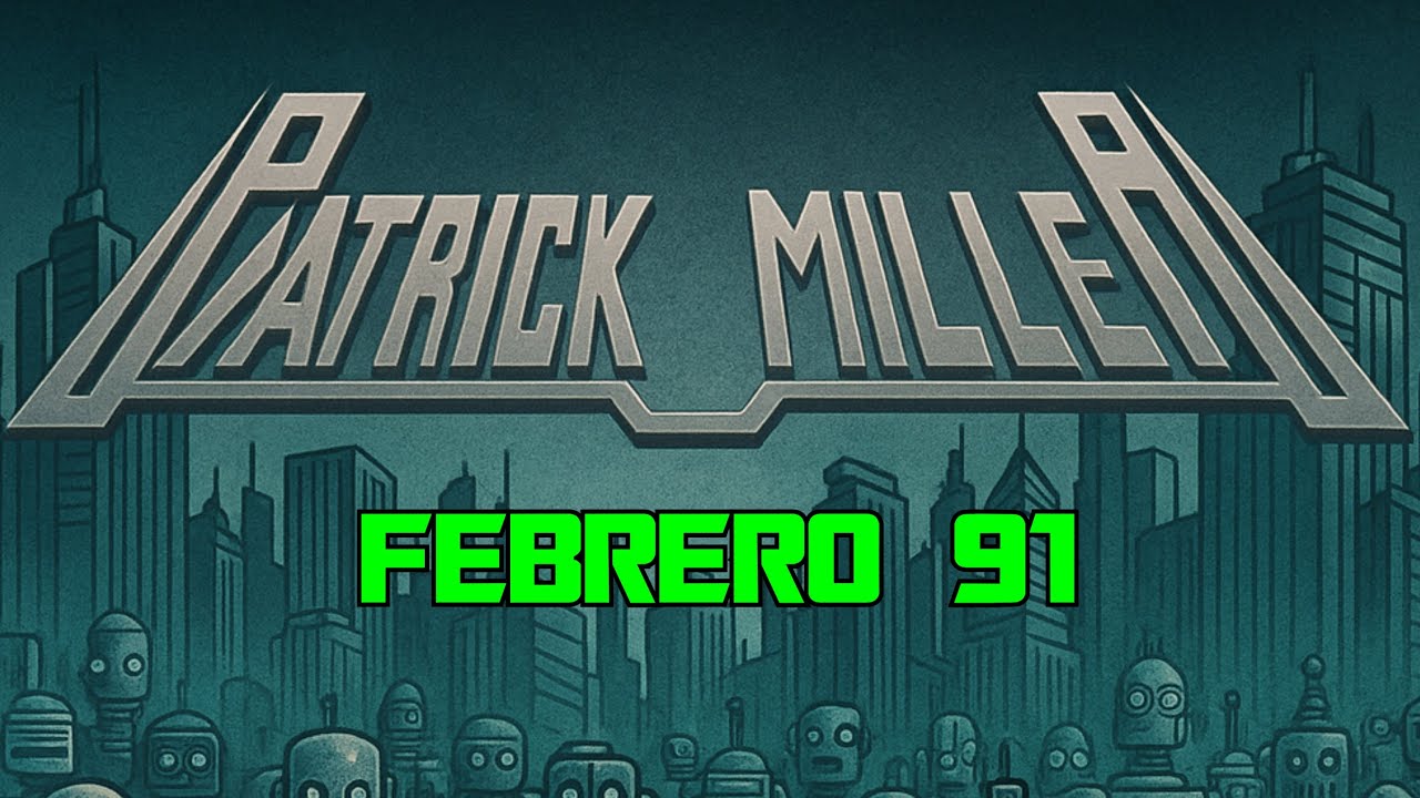 PATRICK MILLER FEBRERO 91