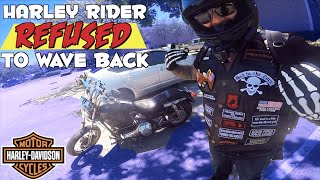 Harley Rider REFUSED to wave back!!