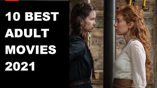 10 Best Adult Movies Of 2021