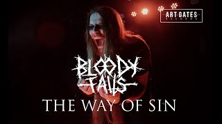 Bloody Falls - The Way Of Sin (Official Video)