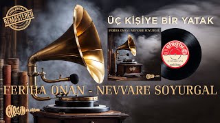Nevvare Soyurgal - Üç Kişiye Bir Yatak