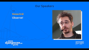 DjangoCon 2022 | Observe!