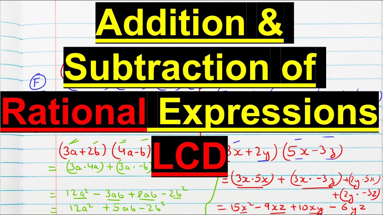 ADDITION & SUBTRACTION OF RATIONAL EXPRESSIONS | FINDING LCD | ALGEBRA ...