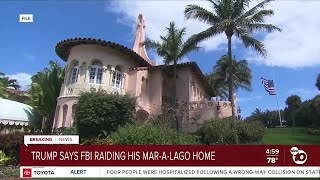 Trump says FBI raided his Mar-A-Logo home