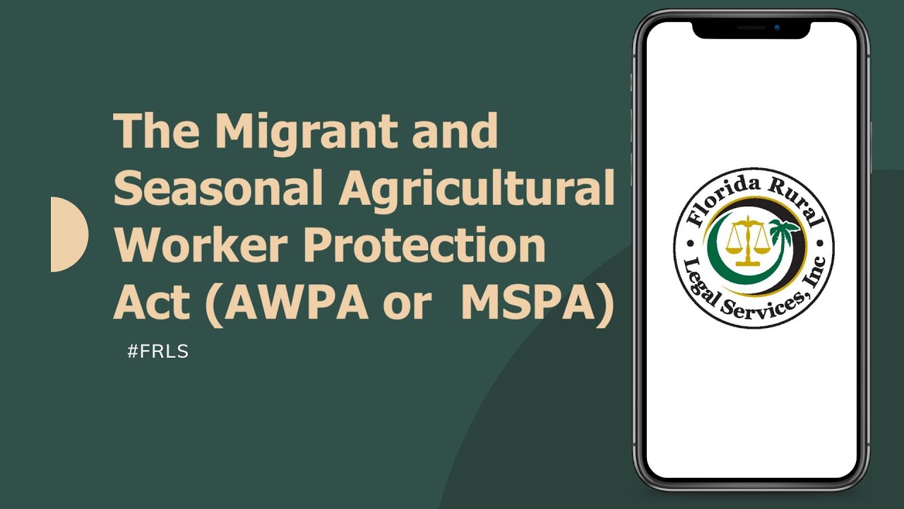 FRLS What is the Seasonal and Migrant Worker Agricultural Worker