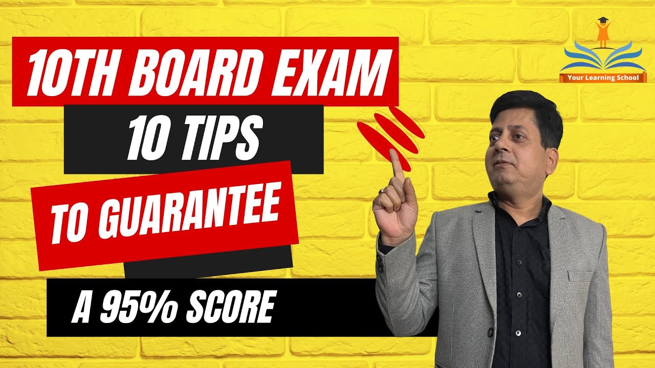 How to Scrore 95 in Class 10th | 10 Proven Tips for Guaranteed Success ...