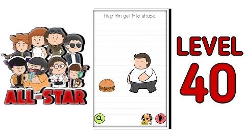 Brain Test All Star Level 40  |Help Him Get into Shape| Walkthrough Solution