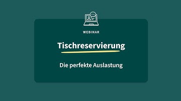 Tischreservierung: Die perfekte Auslastung | Gastronovi Webinar