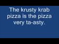 Krusty Krabs Pizza Song Full Krusty Krabs Pizza Song Full
