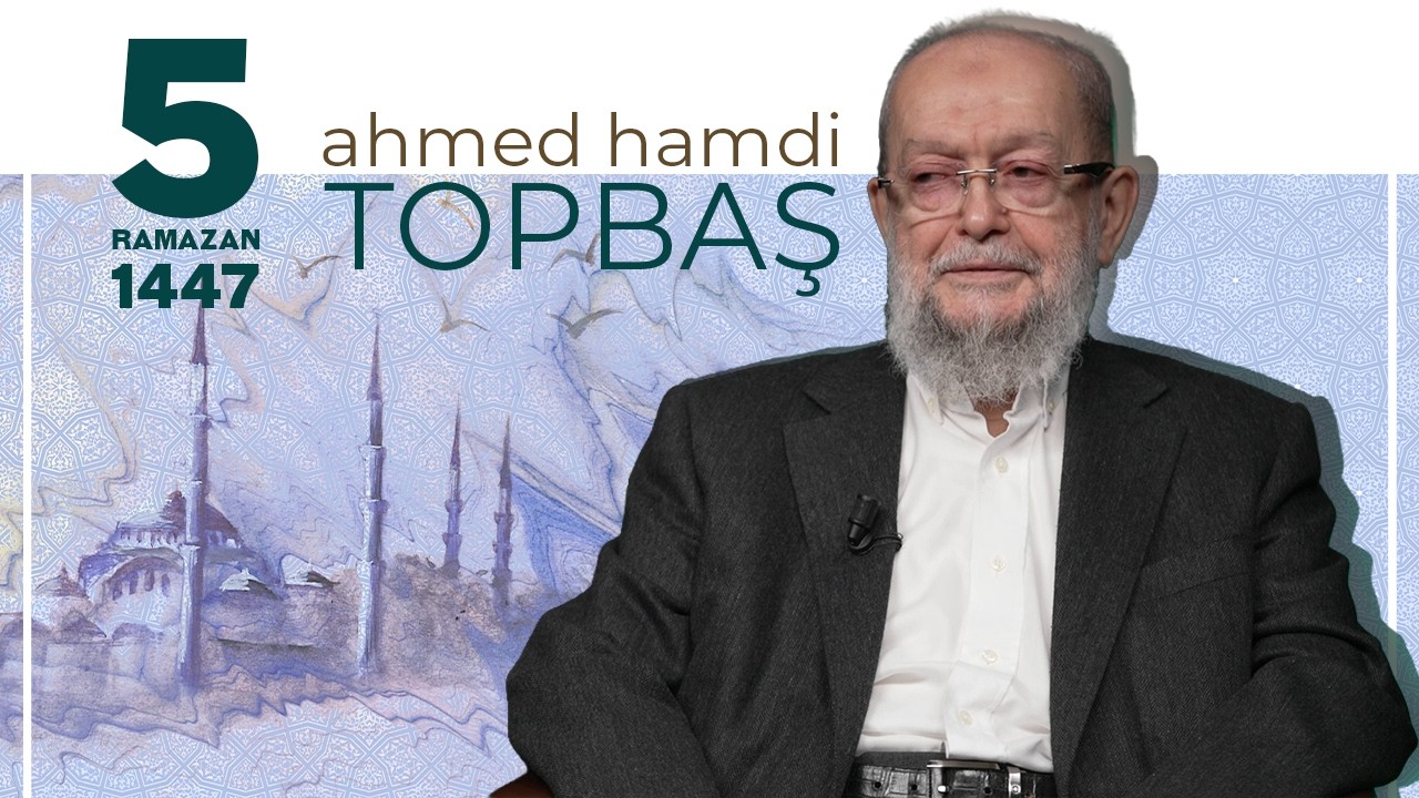 Rahmet Sofrası - Ahmed Hamdi Topbaş | 5 Ramazan