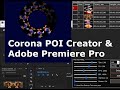 Corona POI Creator &amp; Adobe Premiere Pro