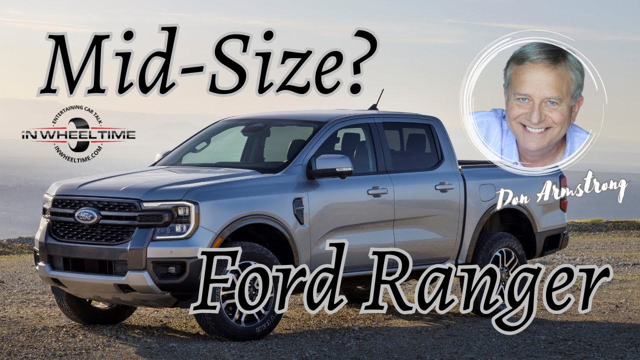 Mid-Size?  Ford Ranger...