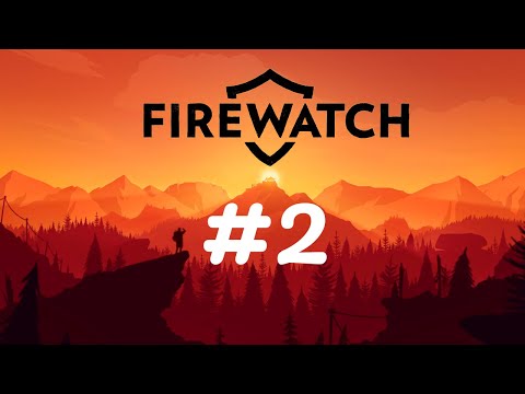 Видео: Firewatch ✨🔮✨ Стрим 2. Финал