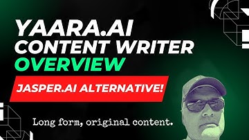 Yaara.ai AI Writer Overview. Is Yaara.ai the Jasper.ai alternative you